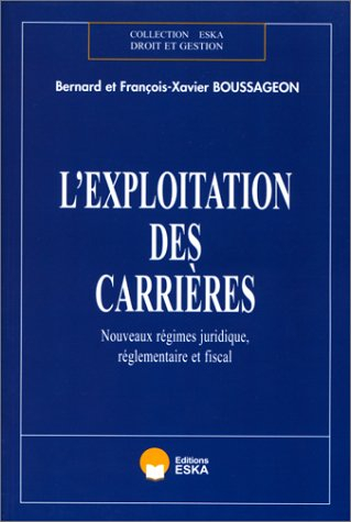 L'exploitation des carrières : nouveaux régimes juridiques réglementaire et fiscal