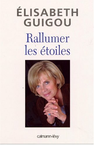 Rallumer les étoiles