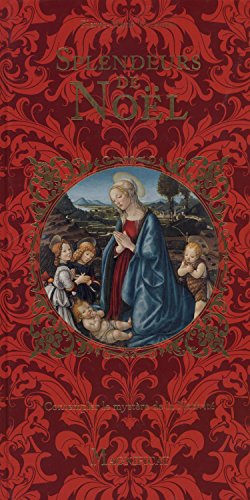 Splendeurs de Noël : contempler le mystère de la Nativité