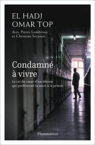 Condamné à vivre : le cri du coeur d'un détenu qui préférerait la mort à la prison