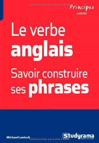 Le verbe anglais : savoir construire ses phrases