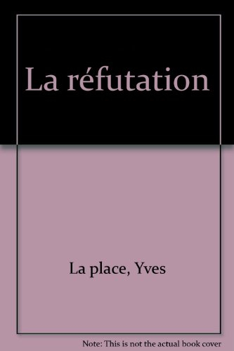 La réfutation : récit