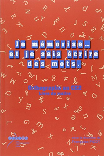 Je mémorise... et je sais écrire des mots, CE2