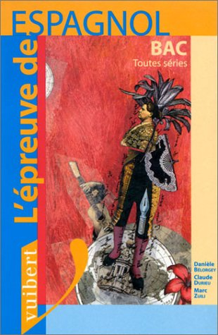 L'épreuve d'espagnol au baccalauréat, toutes séries