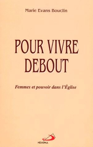 Pour vivre debout
