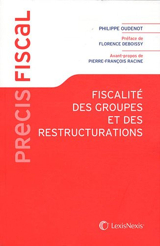 Fiscalité des groupes et des restructurations