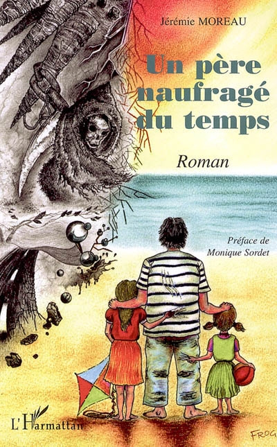 Un père naufragé du temps