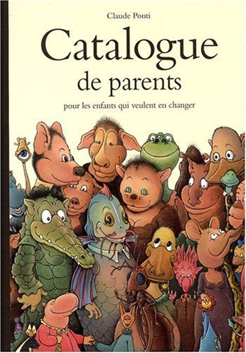 Catalogue de parents pour les enfants qui veulent en changer : collection automne, hiver, printemps,