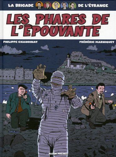 La brigade de l'étrange. Vol. 2. Les phares de l'épouvante