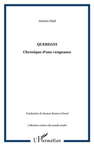 Quebdani : chronique d'une vengeance