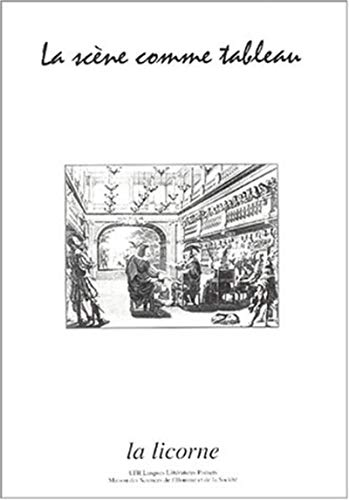 La scène comme tableau : travaux du groupe CLAM de l'Université de Jussieu Paris 7