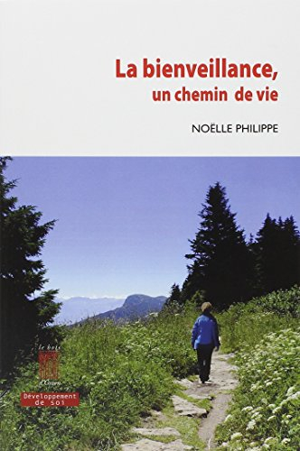 La bienveillance, un chemin de vie