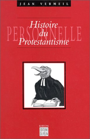 Histoire personnelle du protestantisme