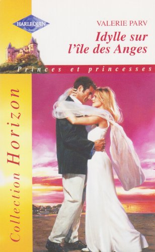 Idylle sur l'île des anges : princes et princesses