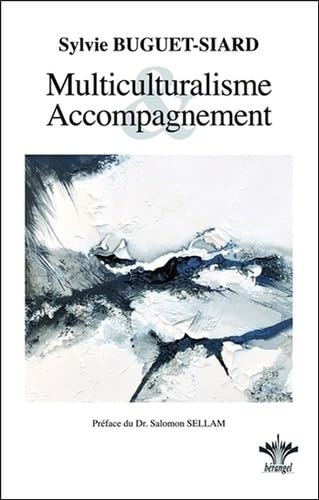 Multiculturalisme et accompagnement : intégration du multiculturalisme dans la relation d'aide et l'