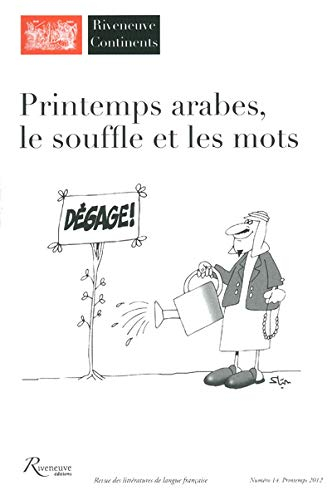Riveneuve Continents, n° 14. Printemps arabes : le souffle et les mots