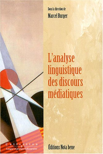 L'analyse linguistique des discours médiatiques : entre sciences du langage et sciences de la commun