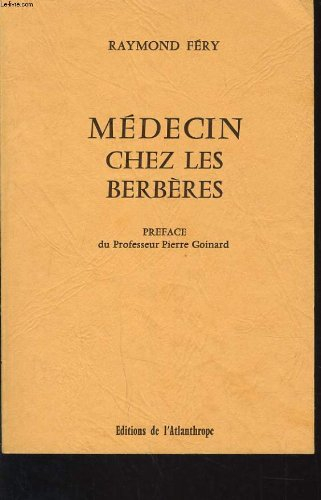 Médecin chez les Berbères