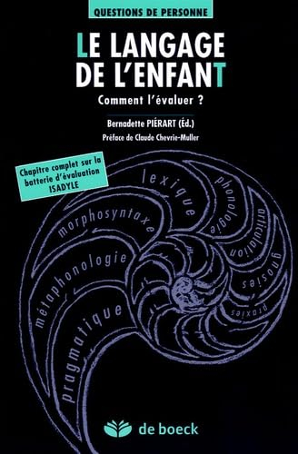 Le langage de l'enfant : comment l'évaluer ?