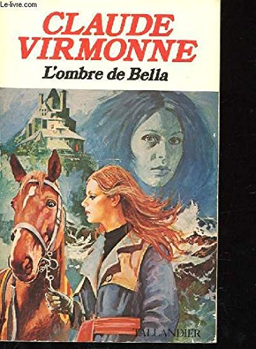 l'ombre de bella