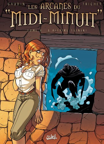 Les arcanes du Midi-Minuit. Vol. 8. L'affaire Trinski