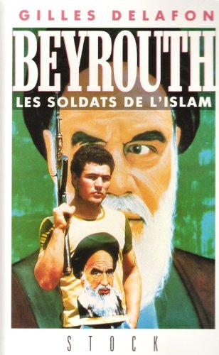 Beyrouth : les fous de l'islam