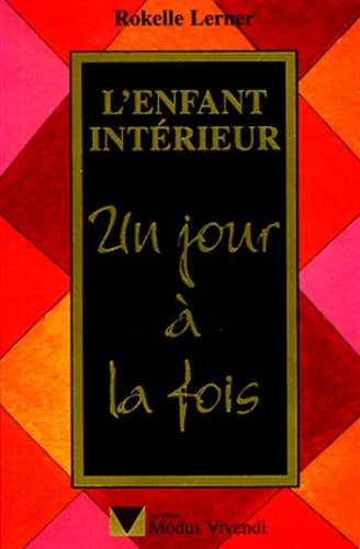 l'enfant intérieur, un jour à la fois