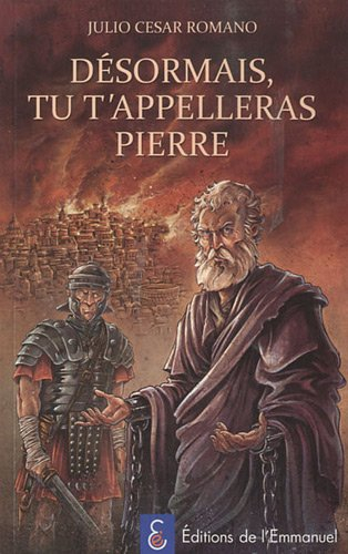 Désormais, tu t'appelleras Pierre