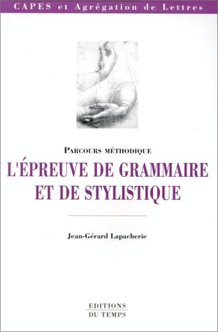 L'épreuve de grammaire et de stylistique