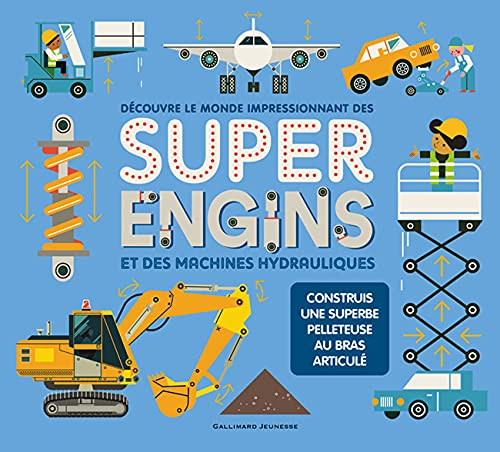 Découvre le monde impressionnant des super engins : et des machines hydrauliques