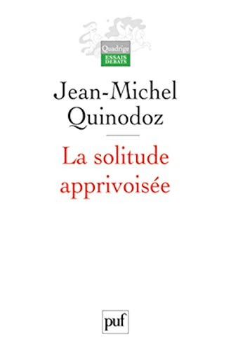 La solitude apprivoisée : l'angoisse de séparation en psychanalyse