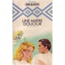 une amère douceur (harlequin)