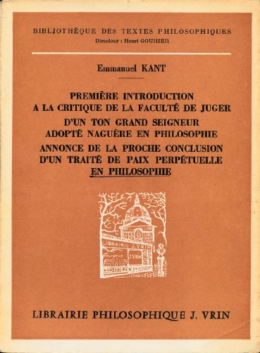 première introduction à la critique de la faculté de juger - d'un ton grand seigneur adopté naguère 
