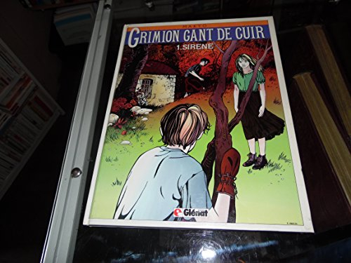 Grimion gant de cuir. Vol. 1. Sirène