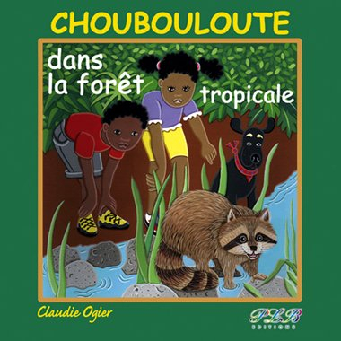 Choubouloute dans la forêt tropicale