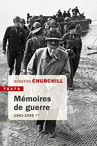 Mémoires de guerre. Vol. 2. Février 1941-1945
