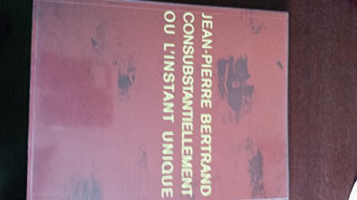Jean-Pierre Bertrand, consubstantiellement ou L'instant unique : exposition, Antibes, Musée Picasso 