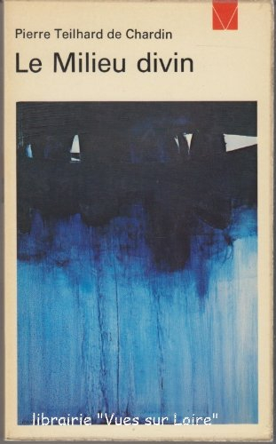 Le Milieu divin