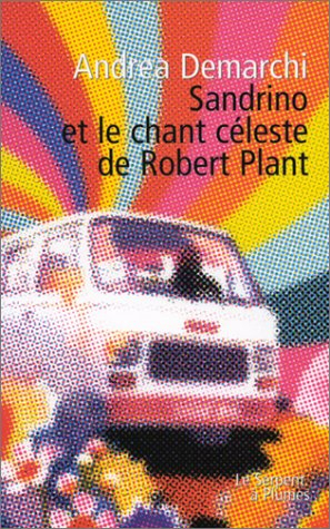 Sandrino et le chant céleste de Robert Plant