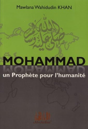 Mohammad : un prophète pour l'humanité