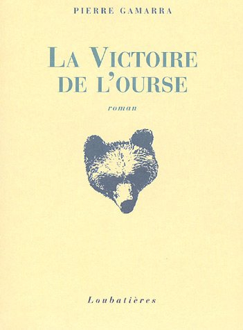 La victoire de l'ourse