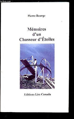 Mémoires d'un chasseur d'étoiles