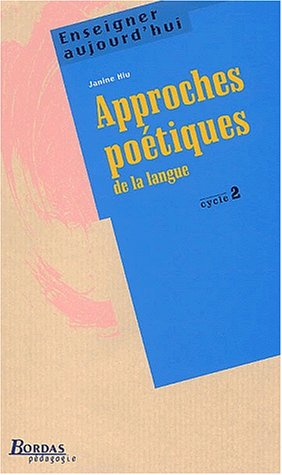 Approche poétique de la langue, cycle 2