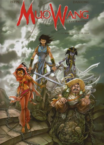 Muo Wang : les Eveillés. Vol. 1. La malédiction de Han