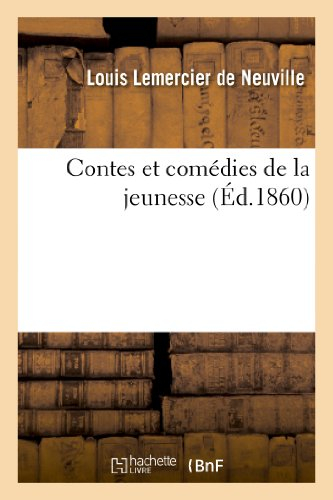 Contes et comédies de la jeunesse