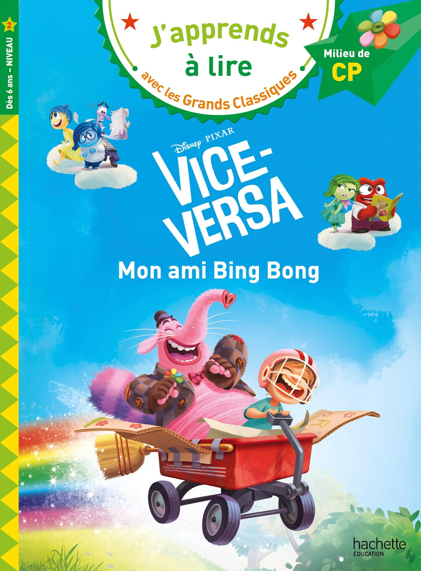 Vice-Versa : mon ami Bing Bong : CP, niveau 2
