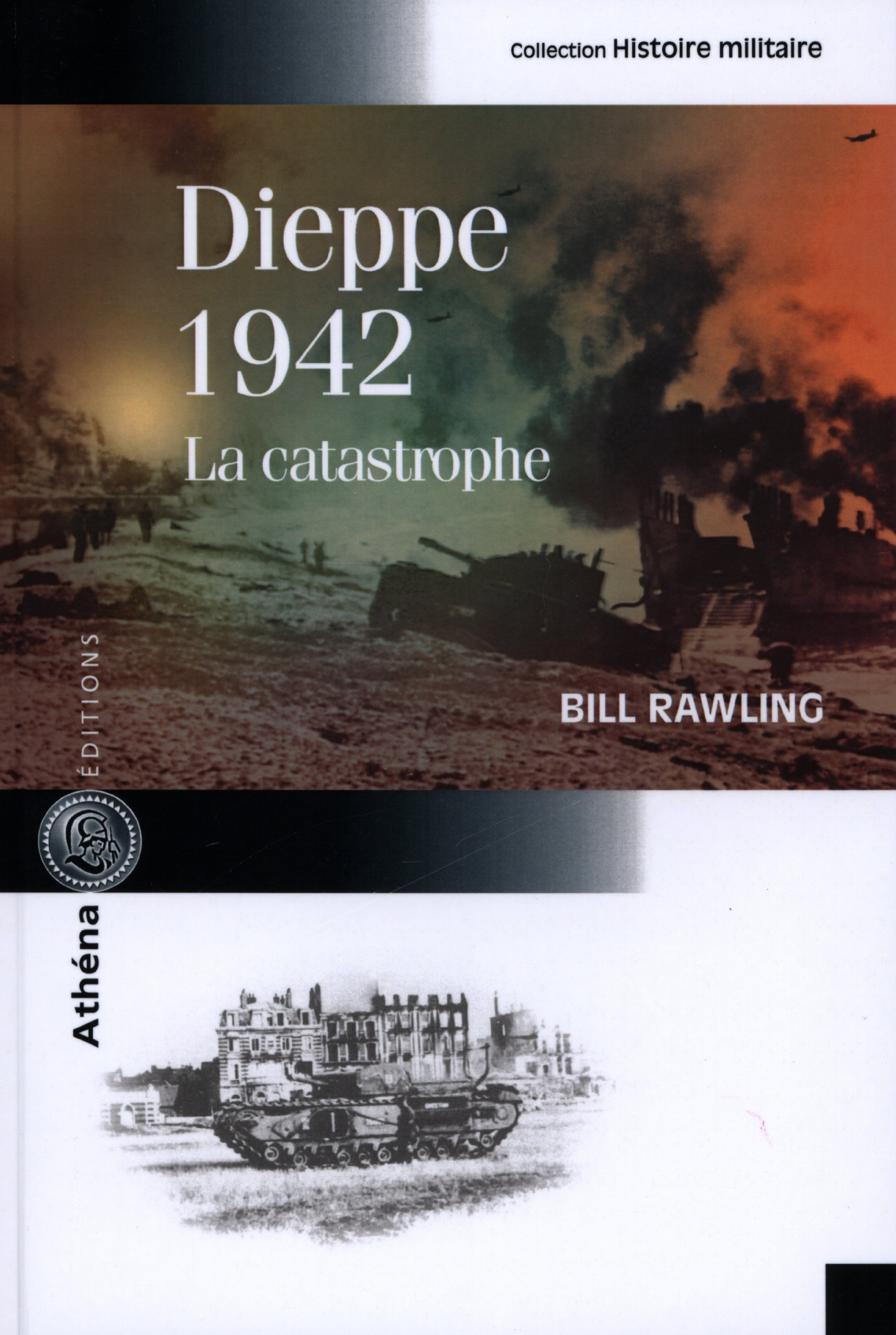 Dieppe 1945 : la catstrophe