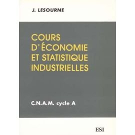 Cours d'économie et statistiques industrielles : CNAM cours A