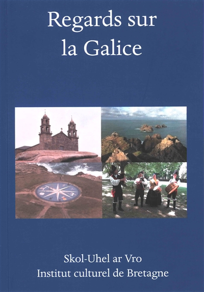 Regards sur la Galice