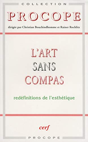 L'Art sans compas : redéfinitions de l'esthétique